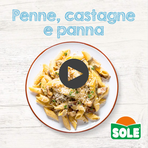 Penne panna Sole e castagne